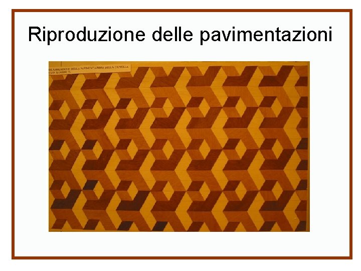 Riproduzione delle pavimentazioni 