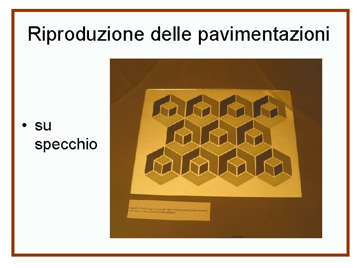 Riproduzione delle pavimentazioni • su specchio 