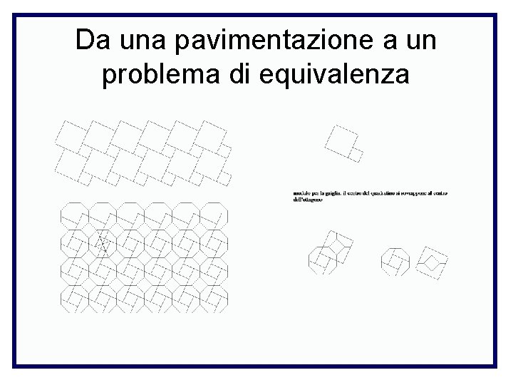 Da una pavimentazione a un problema di equivalenza 