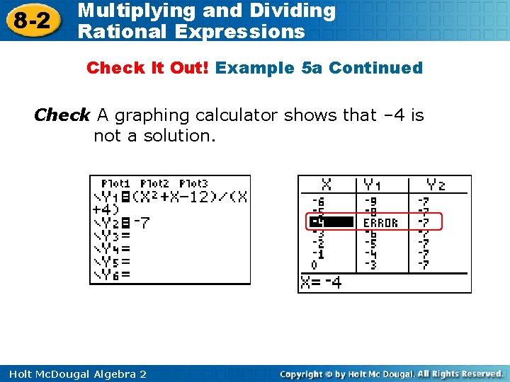 8 -2 Multiplying and Dividing Rational Expressions Check It Out! Example 5 a Continued