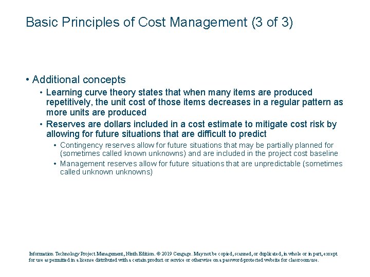 Basic Principles of Cost Management (3 of 3) • Additional concepts • Learning curve