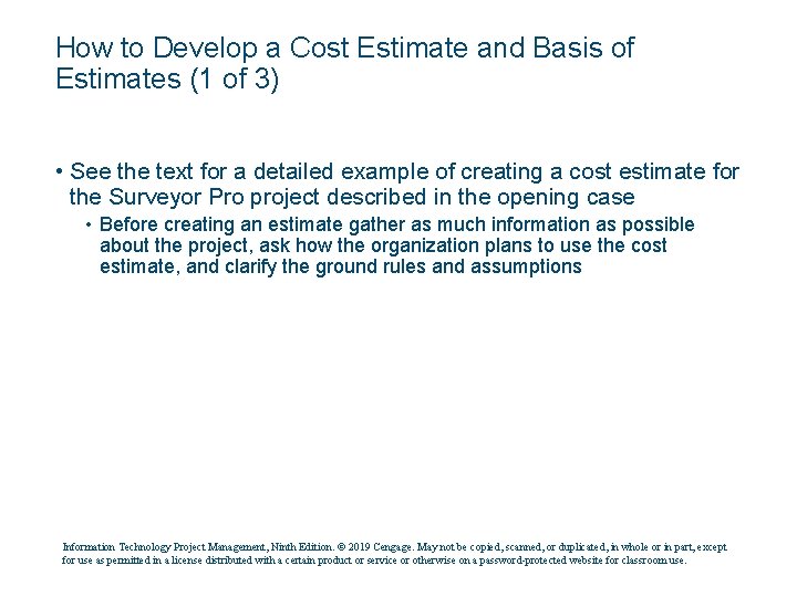How to Develop a Cost Estimate and Basis of Estimates (1 of 3) •