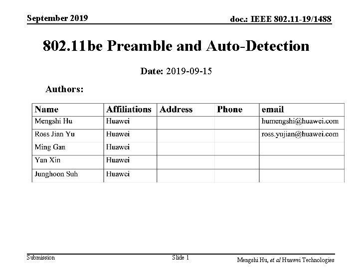 September 2019 doc. : IEEE 802. 11 -19/1488 802. 11 be Preamble and Auto-Detection