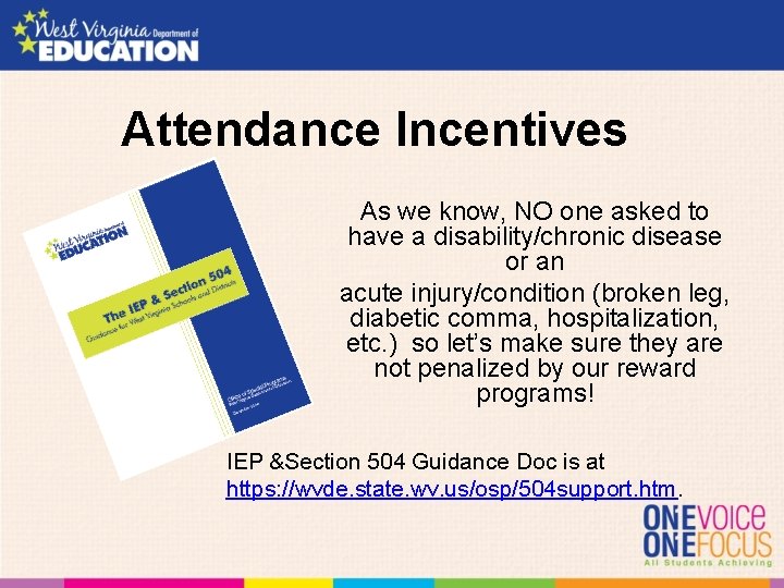 Attendance Incentives As we know, NO one asked to have a disability/chronic disease or Attendance Incentives As we know, NO one asked to have a disability/chronic disease or