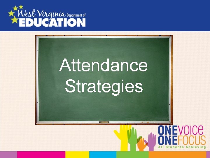 Attendance Strategies Attendance Strategies