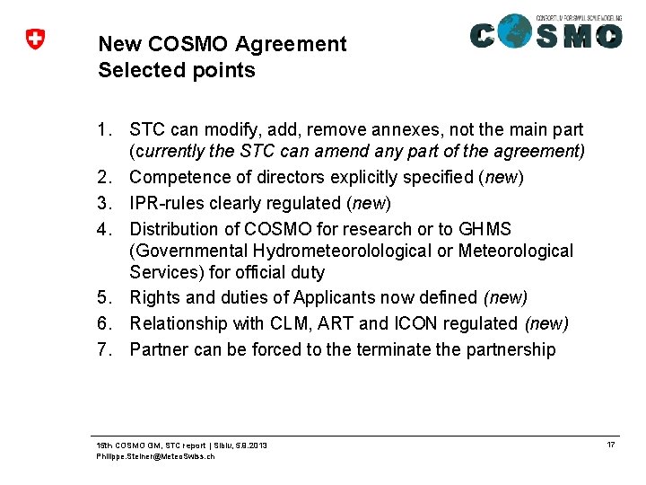 New COSMO Agreement Selected points 1. STC can modify, add, remove annexes, not the