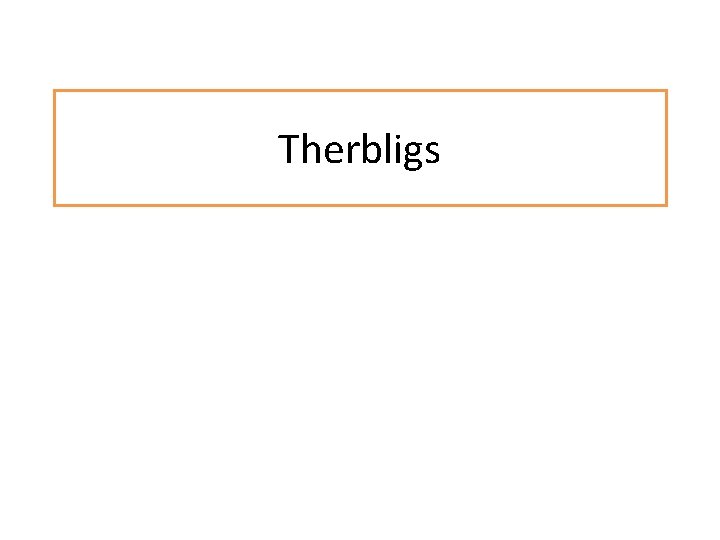 Therbligs 