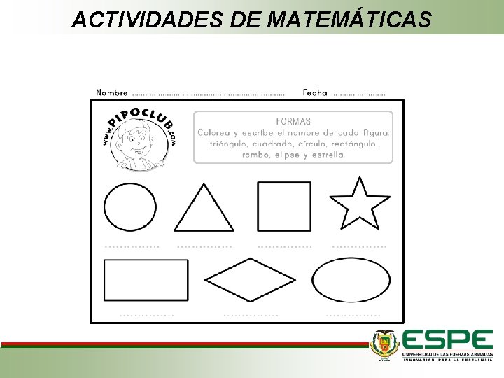 ACTIVIDADES DE MATEMÁTICAS ACTIVIDADES DE MATEMÁTICAS