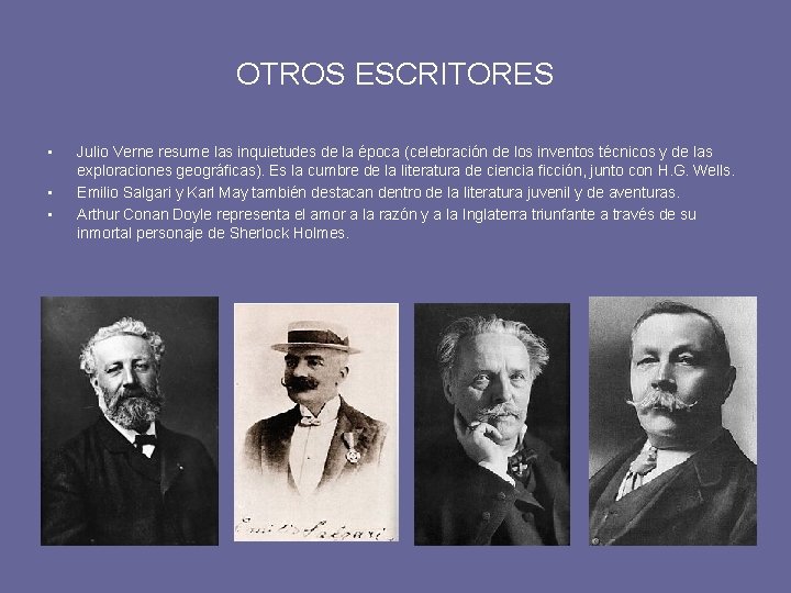 OTROS ESCRITORES • • • Julio Verne resume las inquietudes de la época (celebración