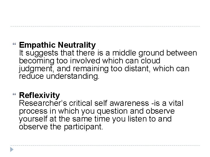  Empathic Neutrality It suggests that there is a middle ground between becoming too