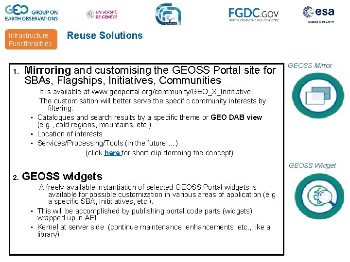 Infrastructure Functionalities 1. Reuse Solutions Mirroring and customising the GEOSS Portal site for SBAs,