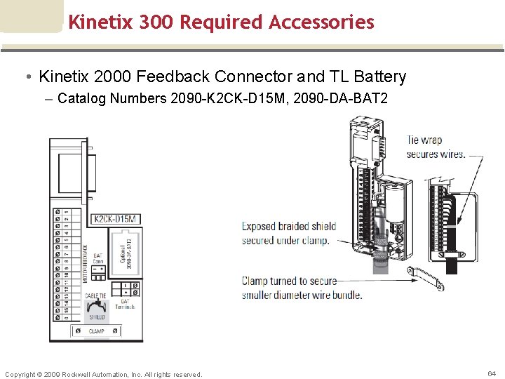 Kinetix 300 Required Accessories • Kinetix 2000 Feedback Connector and TL Battery – Catalog