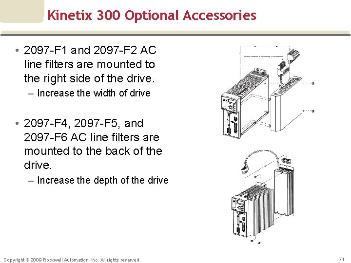Kinetix 300 Optional Accessories • 2097 -F 1 and 2097 -F 2 AC line