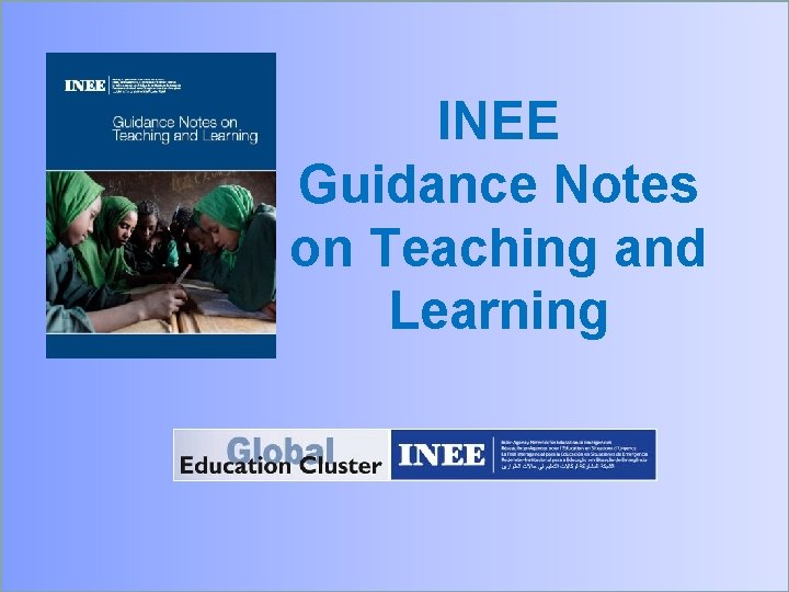 INEE Guidance Notes on Teaching and Learning 