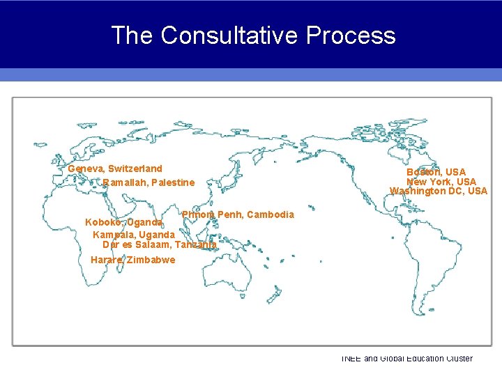 The Consultative Process Geneva, Switzerland Ramallah, Palestine Boston, USA New York, USA Washington DC,