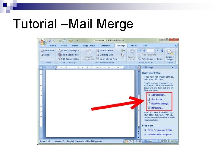 Tutorial –Mail Merge Tutorial –Mail Merge