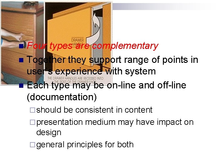 Types of support Four types are complementary n Together they support range of points Types of support Four types are complementary n Together they support range of points