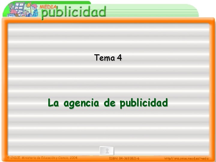 Tema 4 La agencia de publicidad 