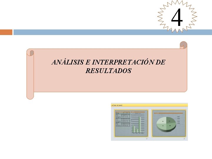 4 ANÁLISIS E INTERPRETACIÓN DE RESULTADOS 