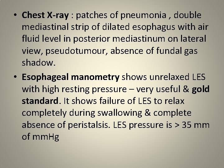  • Chest X-ray : patches of pneumonia , double mediastinal strip of dilated