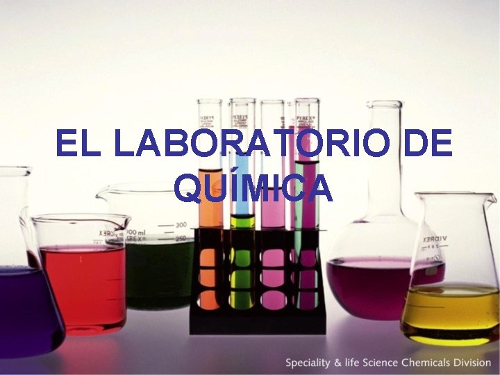 EL LABORATORIO DE QUÍMICA 