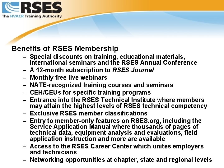 Benefits of RSES Membership – Special discounts on training, educational materials, international seminars and