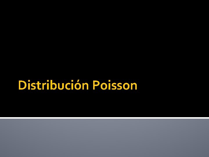 Distribución Poisson 