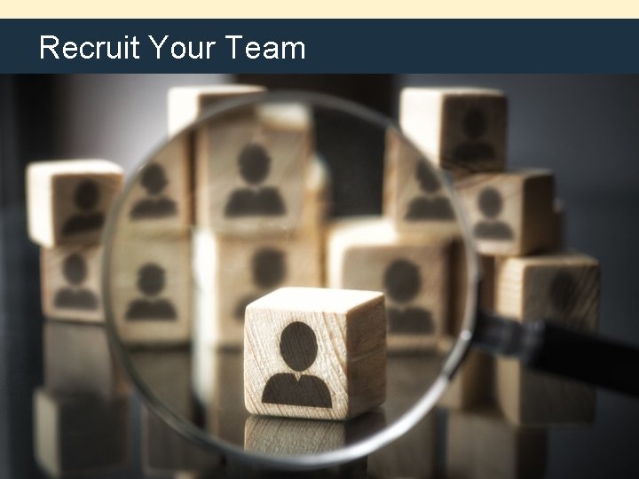 Recruit Your Team 