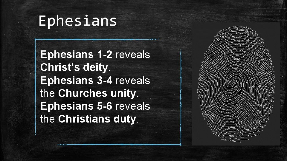 Ephesians 1 -2 reveals Christ’s deity. Ephesians 3 -4 reveals the Churches unity. Ephesians