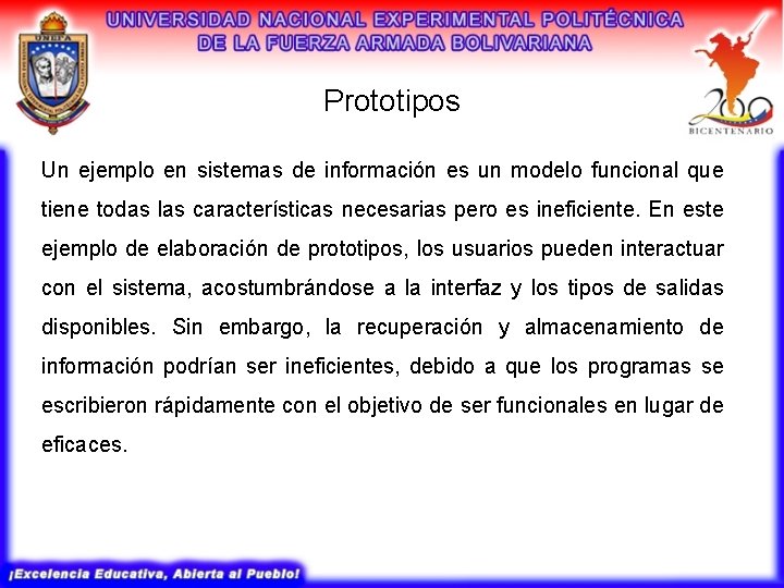 Prototipos Un ejemplo en sistemas de información es un modelo funcional que tiene todas Prototipos Un ejemplo en sistemas de información es un modelo funcional que tiene todas