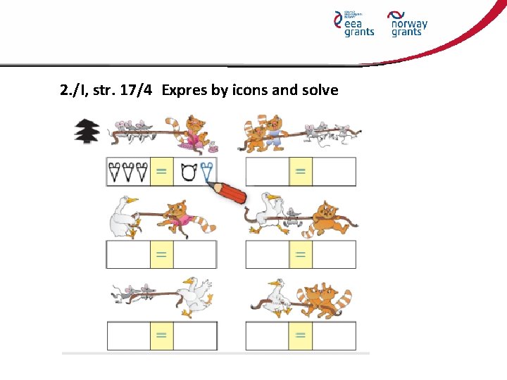 2. /I, str. 17/4 Expres by icons and solve 