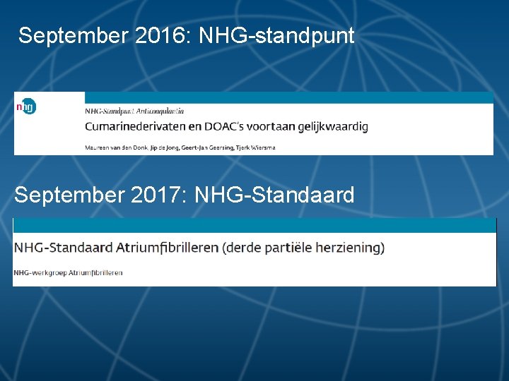September 2016: NHG-standpunt September 2017: NHG-Standaard 