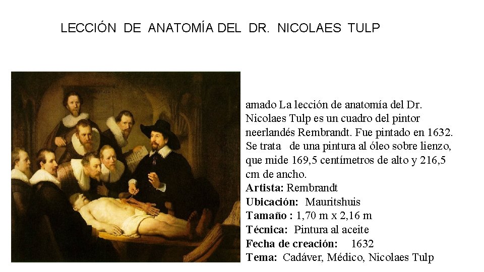 LECCIÓN DE ANATOMÍA DEL DR. NICOLAES TULP amado La lección de anatomía del Dr.