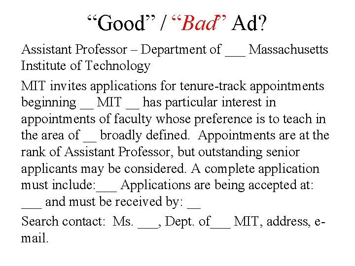 “Good” / “Bad” Ad? Assistant Professor – Department of ___ Massachusetts Institute of Technology