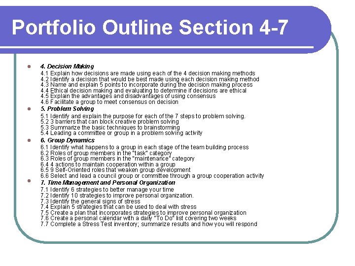 Portfolio Outline Section 4 -7 l l l • 4. Decision Making 4. 1 Portfolio Outline Section 4 -7 l l l • 4. Decision Making 4. 1