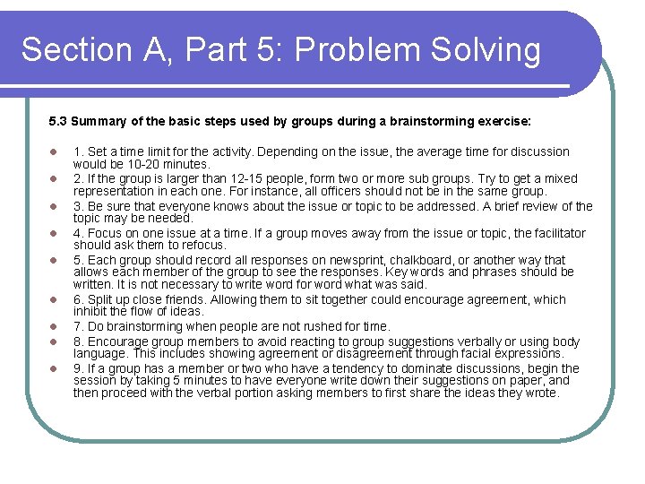 Section A, Part 5: Problem Solving 5. 3 Summary of the basic steps used Section A, Part 5: Problem Solving 5. 3 Summary of the basic steps used