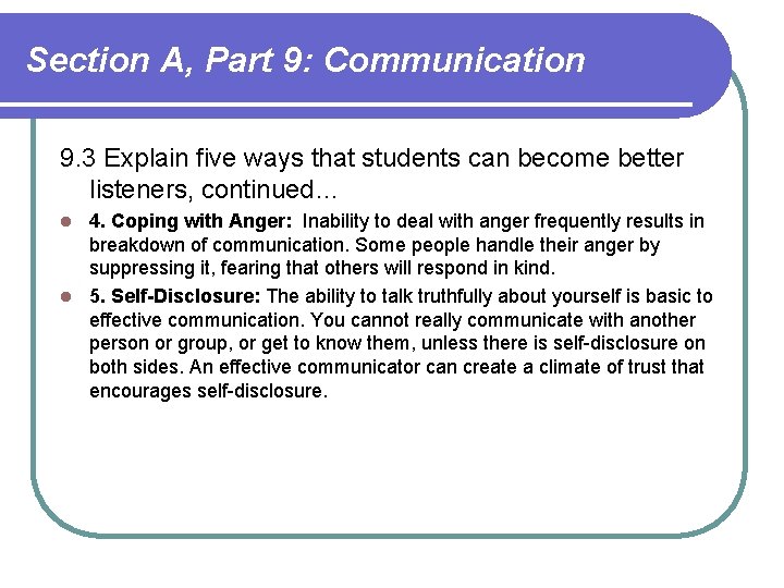 Section A, Part 9: Communication 9. 3 Explain five ways that students can become Section A, Part 9: Communication 9. 3 Explain five ways that students can become