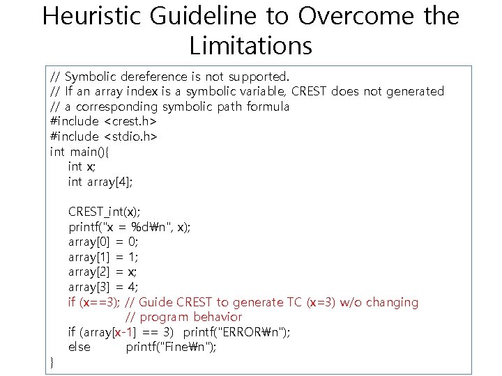 Heuristic Guideline to Overcome the Limitations // Symbolic dereference is not supported. // If