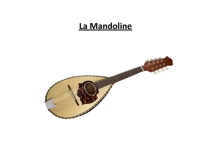 La Mandoline 