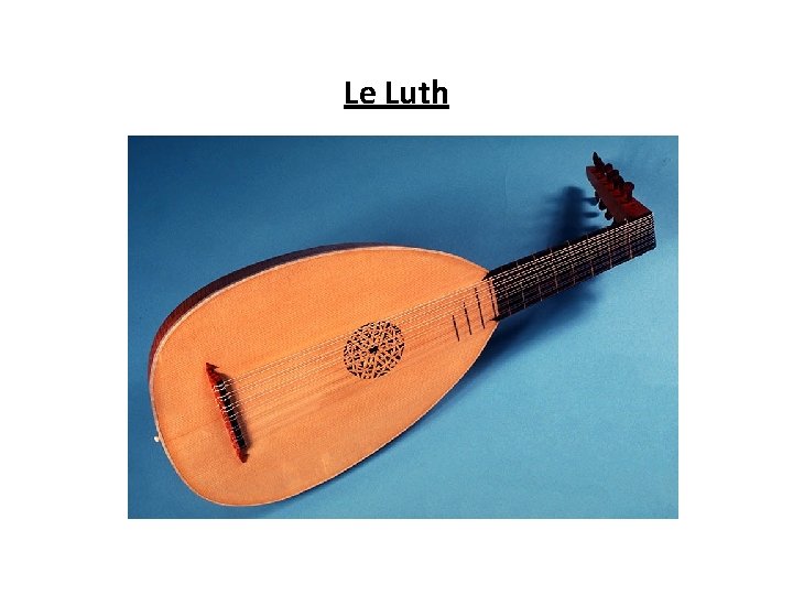 Le Luth 