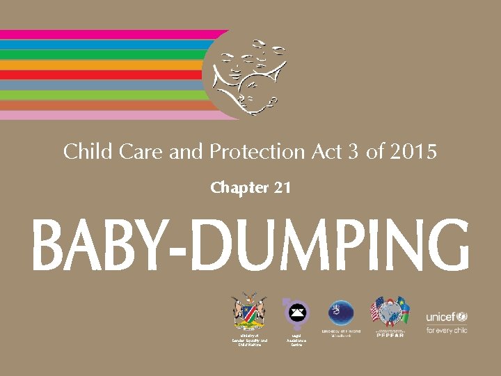 Child Care and Protection Act 3 of 2015 Chapter 21 Ministry of Gender Equality