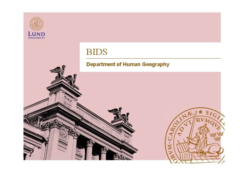 BIDS Department of Human Geography 