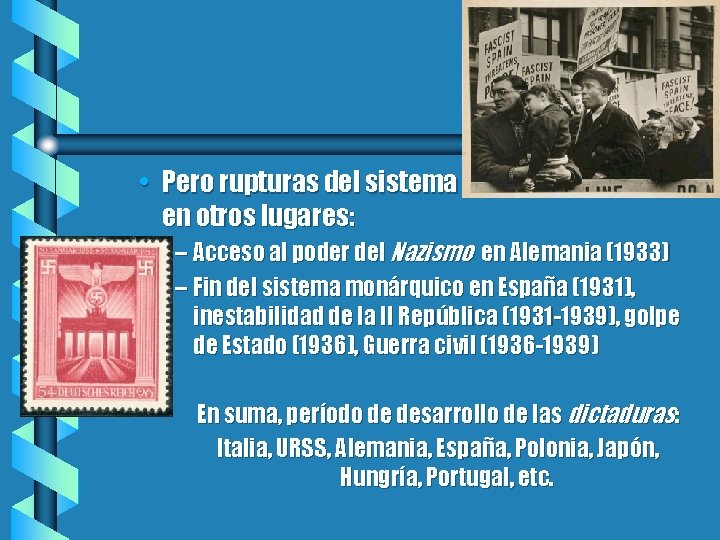 • Pero rupturas del sistema mucho más graves en otros lugares: – Acceso