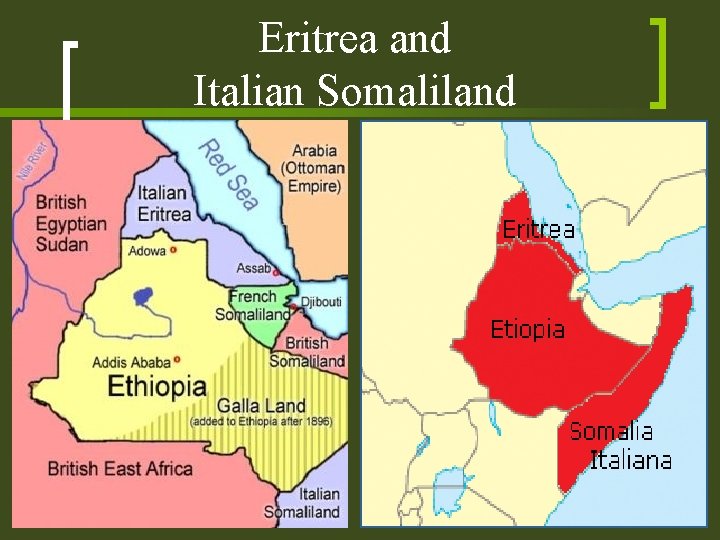 Eritrea and Italian Somaliland 