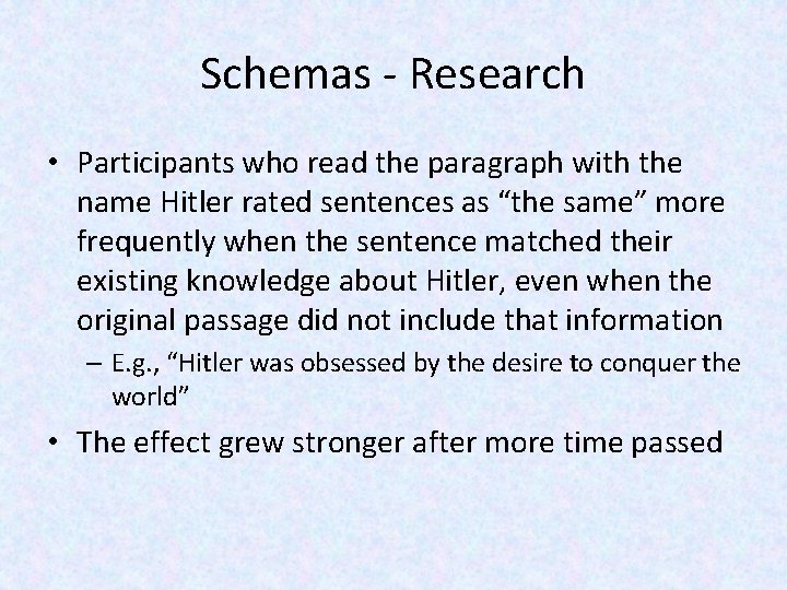 Schemas - Research • Participants who read the paragraph with the name Hitler rated