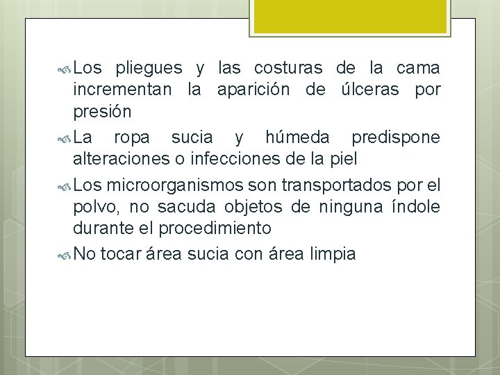  Los pliegues y las costuras de la cama incrementan la aparición de úlceras