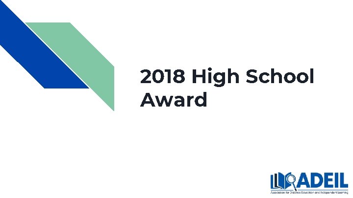 2018 High School Award 2018 High School Award