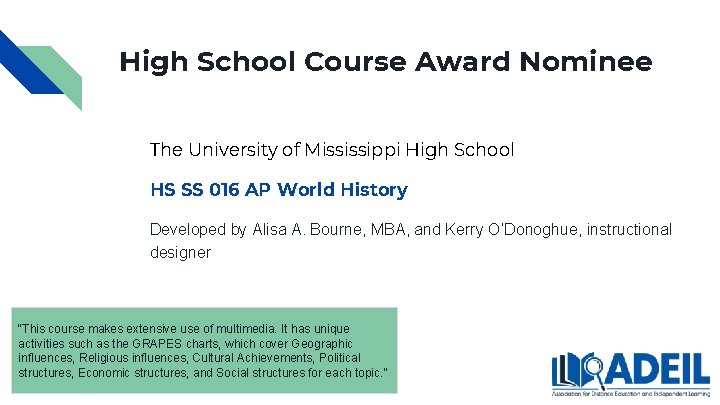 High School Course Award Nominee The University of Mississippi High School HS SS 016 High School Course Award Nominee The University of Mississippi High School HS SS 016
