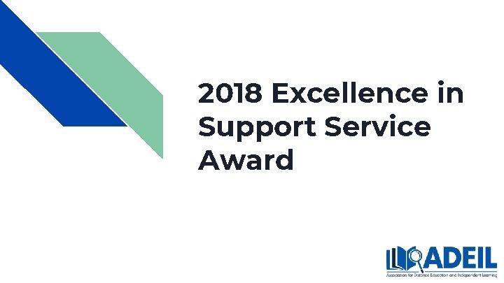 2018 Excellence in Support Service Award 2018 Excellence in Support Service Award