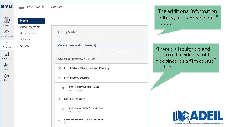 “The additional information to the syllabus was helpful. ” - judge “There’s a faculty “The additional information to the syllabus was helpful. ” - judge “There’s a faculty